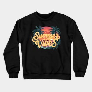 summer vibe Crewneck Sweatshirt